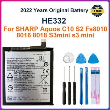 Нова висококачествена Батерия 3020 ма HE332 за SHARP Aquos C10 S2 Fs8010 8016 8018 S3mini s3 mini + Инструменти 1