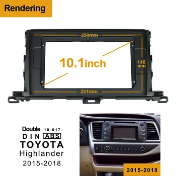 2Din Кола DVD Рамка за Аудио Фитинг Адаптер Тире Довършителни Комплекти за Преход на Лентата с 10,1 За Toyota Highlander 2015-2018 Двоен Din Радио Плеър 1
