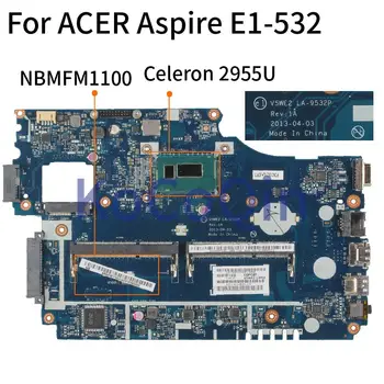 За ACER Aspire E1-532 E1-572 E1-572G 2955U дънна Платка на лаптоп NBMFM1100 V5WE2 LA-9532P SR1DU DDR3 дънна Платка на лаптоп