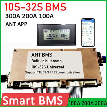 От 10 S ДО 32 S Smart ANT BMS 300A 200A 100A Такса Защита на литиева батерия 16 S 20 S 60 72 В lifepo4, Литиево-йонна батерия, Bluetooth приложението софтуер